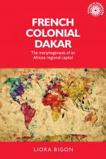 French colonial Dakar: The morphogenesis of an African regional capital